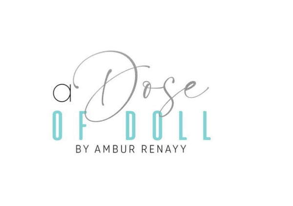 A Dose of Doll by Ambur Renayy